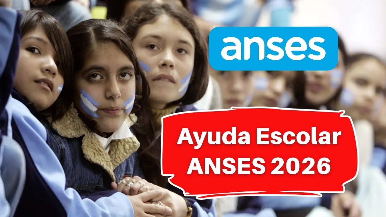 Ayuda Escolar ANSES 2026: ¿Cuáles son los Nuevos Montos y Fechas de Cobro?