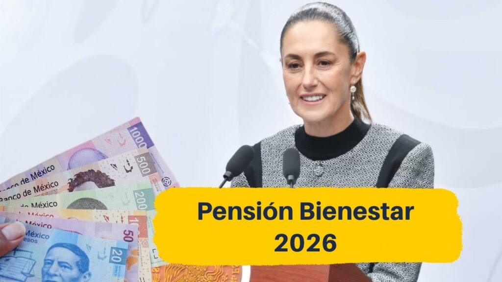 Pensión Bienestar 2026: confirman aumento y publican fechas de pago de enero